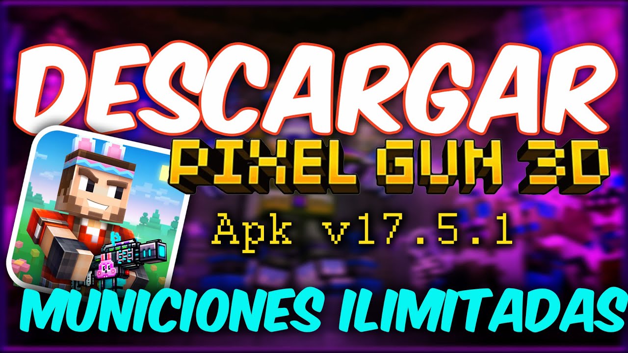 Como descargar Pixel Gun 3D (Pocket Edition) Apk v17.5.1 con