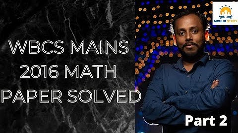 wbcs mains 2016 math solved | part 2