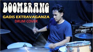 Boomerang - Gadis Extravaganza (Drum Cover)