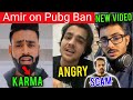 Amir Siddiqui Reply to YouTubers on PUBG Ban | Ashish Chanchlani Angry | CarryMinati, Flying Beast