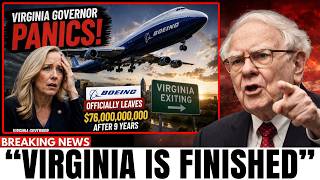 Virginia Governor PANICS As Boeing — U.S. Defense Giant — Leaves With $76 Billion After 9 Years