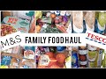 Marks and Spencer & Tesco Food Haul | M&S Food Haul | Family of 5  Huge 10 Day Grocery Haul