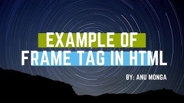 HTML Frame Example  in HTML in Hindi By: Anu Monga