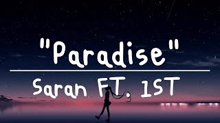 SARAN - PARADISE FT. 1ST (เนื้อเพลง)