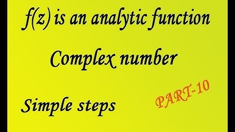 Construction of analytic function & prove that given function(PART-10) by EASY MATHS EASY TRICKS