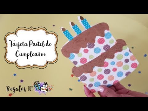 TARJETA de Cumpleaños en forma de Pastel | Ideas DIY para regalar TUTORIAL  - YouTube