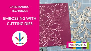 How to Emboss with Cutting Dies