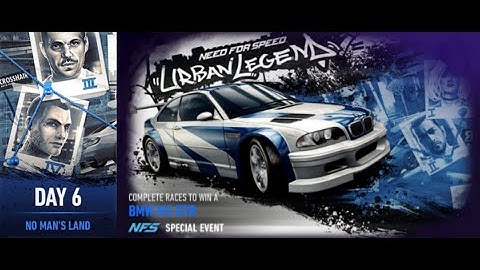 Need For Speed™ No Limits  - URBAN LEGEND (BMW M3 GTR) Day 6