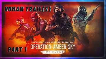 RAINBOW SIX SIEGE X GHOST RECON BREAKPOINT  - [OPERATION AMBER SKY] - [INTRO] - [PART 1]