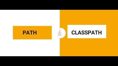 What is PATH and CLASS PATH variables in Java