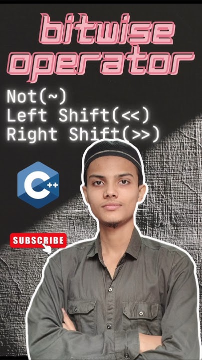 BITWISE OPERATORS IN C++ ( NOT, LEFT SHIFT, RIGHT SHIFT ) #coding # ...