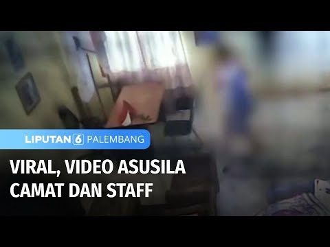 Viral, Video Asusila Camat dan Staf | Liputan 6 Palembang