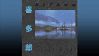 Kitaro - Dreams Like Yesterday