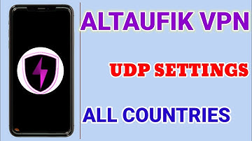 How to Setup Altaufik VPN with all country UDP settings for secure Browsing