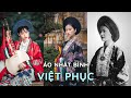 Traditional Vietnamese Clothing (Việt phục) | Áo Nhật Bình | Nguyễn Dynasty