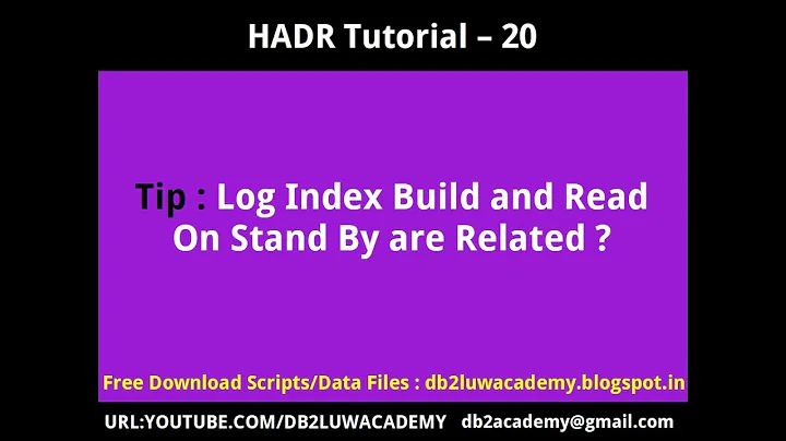 HADR Tutorial Part 20 - Log Index Build and Read On Standby are Related ?