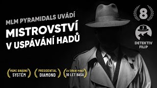 MISTROVSTVÍ V USPÁVÁNÍ HADŮ - Detektiv Filip (8. díl)