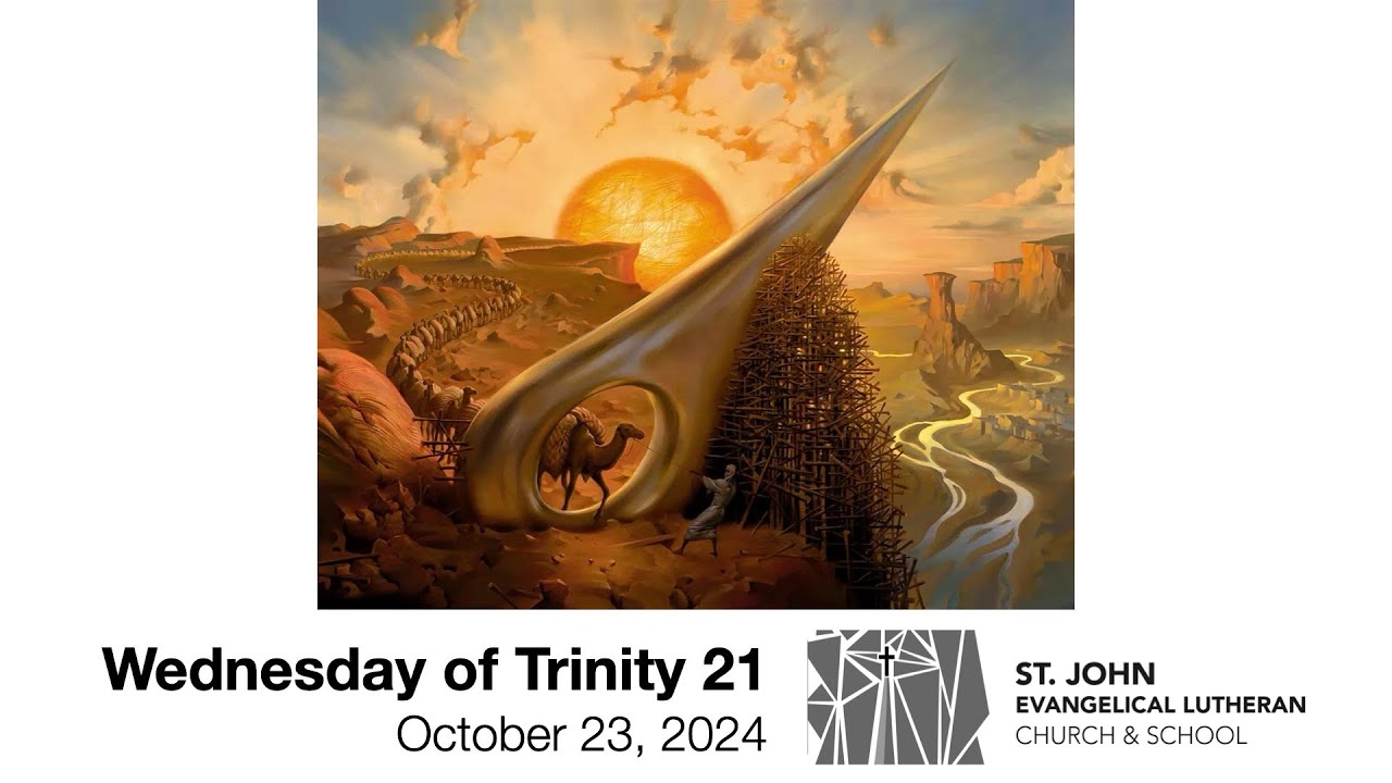 Trinity 21 Wednesday of Trinity 21 — October 23, 2024 - YouTube