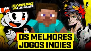 OS MELHORES JOGOS INDIES DA HISTÓRIA  Ranking Flow Games #01