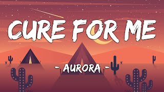 [1 HOUR LOOP] Cure For Me - Aurora (Lyrics)