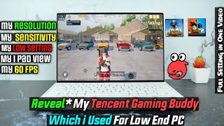 Reveal* My Tencent Gaming Buddy Settings Sensitivity,Contols/Movement ,iPad View | For Low End PC