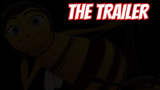 My Bee Movie Trailer