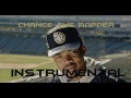 Chance The Rapper Living Single Instrumental Best Version