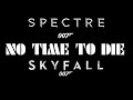 No Time To Die | EPIC Medley Suite [Feat. Skyfall & Spectre]