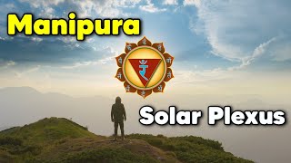Spiritual Seeking and Manipura / Solar Plexus