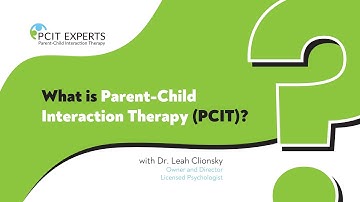 What is Parent-Child Interaction Therapy (PCIT)?