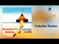 Bouziane Ft Rabi3a Rechwaghed N Uliman Fokaha Nador Fkaha Rif Full Album 