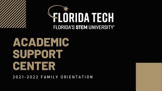 Florida Tech Family Orientation: Academic Support Center