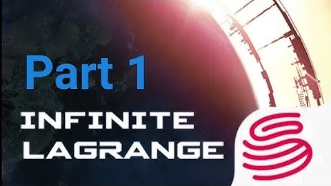 Infinite Lagrange part 1 (Android gameplay)