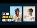 How to create Smudged Photocopy Effect in adobe Photoshop