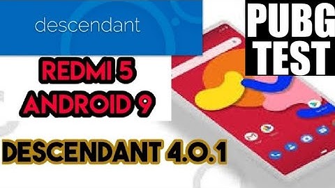Install Descendant OS v4.0.1 Rom in Redmi 5 ROSY | PUBG TEST | 3D ANTUTU | VOLTE | DESCENDANT ROM