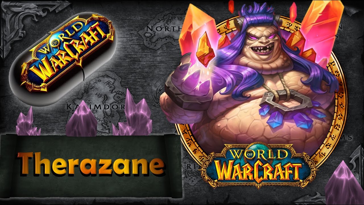 Warcraft w Pigułce: Terrazana, czyli Therazane
