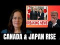 Japan &amp; Canada FORM a Bold Alliance — America Falls Behind
