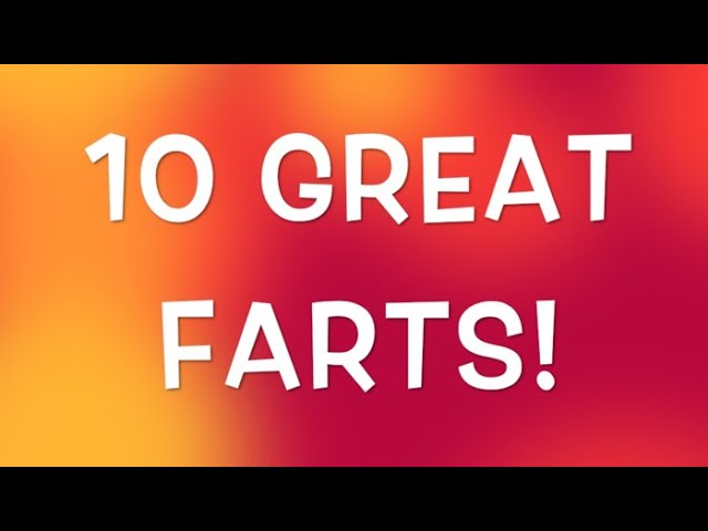 10 GREAT FARTS | WET | DRY | NOISY | SURPRISE | REDD FOXX HYGIENE TIP