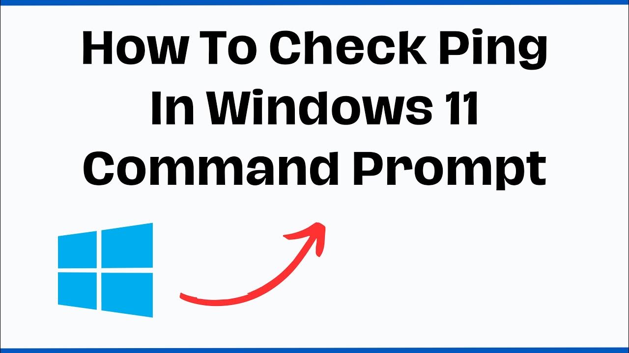 How To Check Ping In Windows 11 Command Prompt YouTube