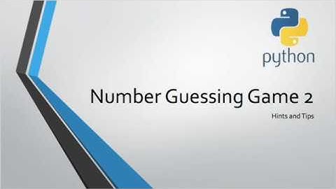 Number Guessing Game 2 - Hints and Tips