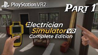Electrician Simulator VR Part 1 on PS VR2