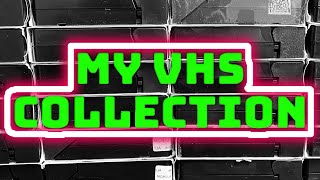 VHS Collection