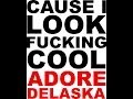 Adore Delano - I look Fucking Cool feat. Alaska Thunderfuck Lyrics Video (Official Audio)