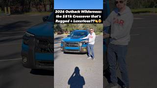 Is the NEW 2026 Subaru Outback Wilderness a Do-it-All Crossover for $51k??
