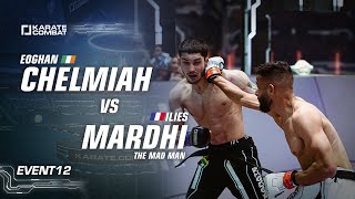 Full Fight Ilies Mardhi Vs Eoghan Chelmiah - Karate Combat S03E12