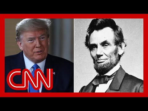 Trump compares himself to Lincoln. Historian says he's wrong