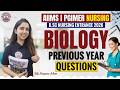 BIOLOGY PYQ AIIMS & PGIMER BSc Nursing 2025 🔥 | Most Expected Questions | Nursing Entrance Exam PYQ