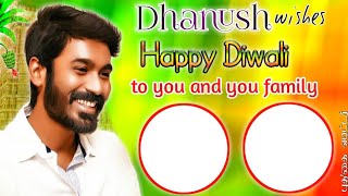 Dhanush wishes happy deepavali template video.