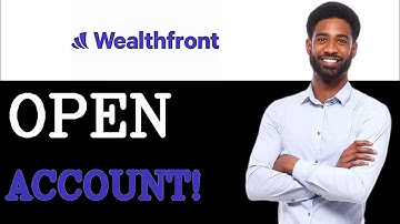 How To Open Wealthfront Account (2025)