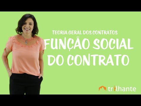 Teoria Geral dos Contratos - Função social do contrato